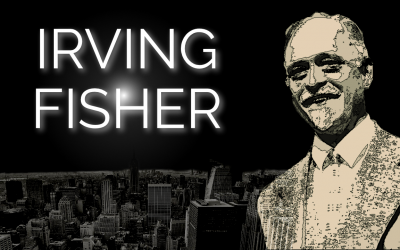 Irving Fisher : le phénix américain (Bio)